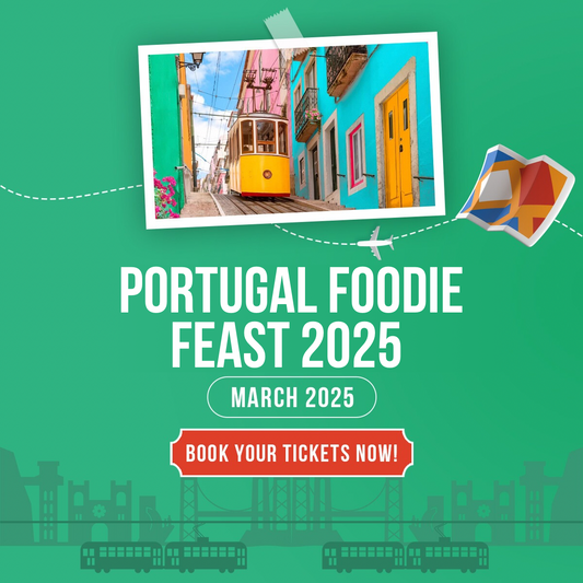 Portugal Foodie Feast MARCH 2025